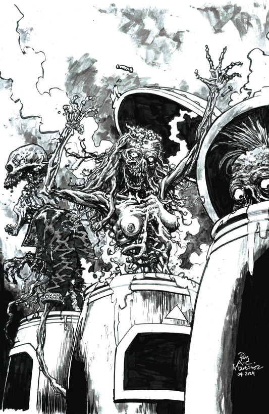 Return of the Living Dead #2 B&W Martinez LTD Edition